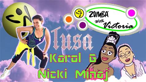 Tusa Zumba Choreo Dance Fitness Karol G And Nicki Minaj Versión