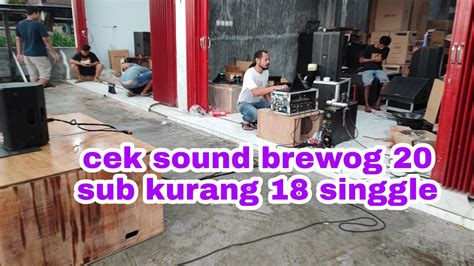 Cek Sound Brewog Audio Box Baru YouTube