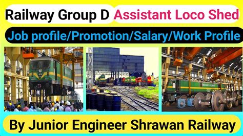 Assistant Loco Shed Railway Group D Job Profile Promotion Process Work