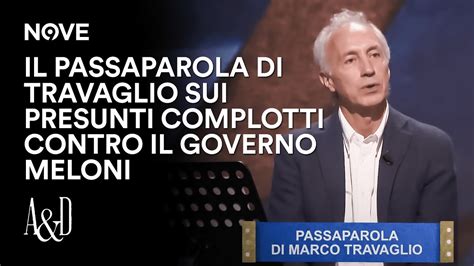 Il Passaparola Di Travaglio Sui Presunti Complotti Contro Il Governo