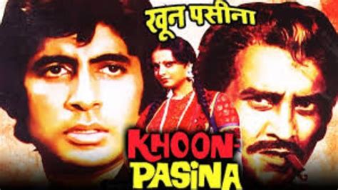 Khoon Pasina Movie Facts In Hindi Amitabh Bachchan Vinod Khanna