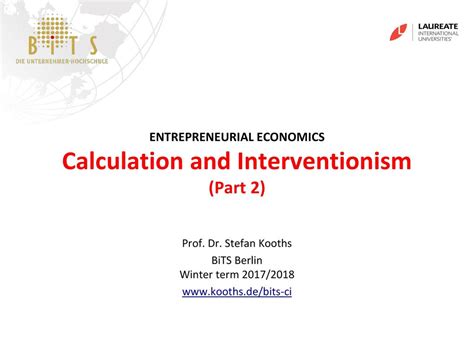 Entrepreneurial Economics Calculation And Interventionism Part