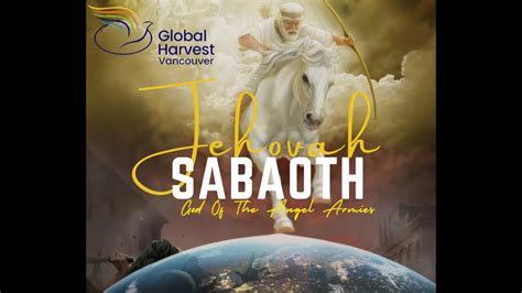 Jehovah Sabaoth God Of The Angel Armies Sunday June 30th 2024