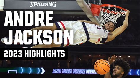 Andre Jackson Jr 2023 Ncaa Tournament Highlights Youtube