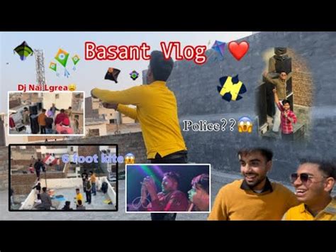 Bathinda Basant Vlog Police Nikhil Setia Youtube