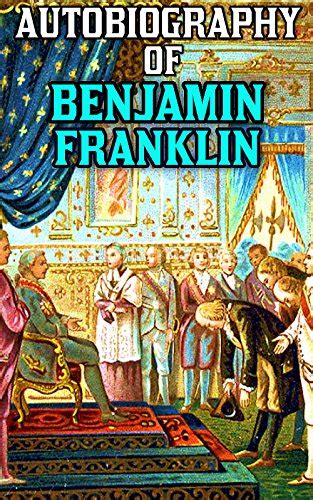 Amazon The Autobiography Of Benjamin Franklin By Benjamin Franklin