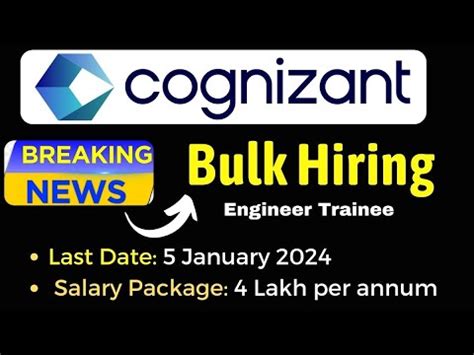 Mass Hiring Cognizant Engineer Trainee Recruitment Salary