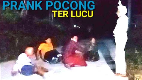 PRANK POCONG TER LUCU PRANK NGAKAK PALING GOKIL YouTube