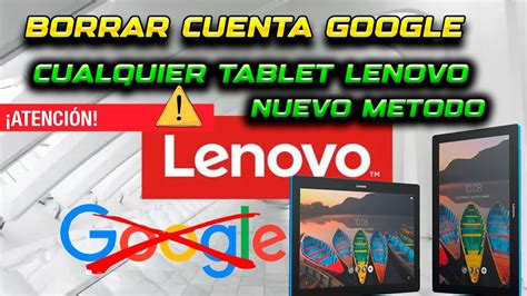 Eliminar Cuenta Google En Tablet Lenovo Tab Tb X F Cualquier