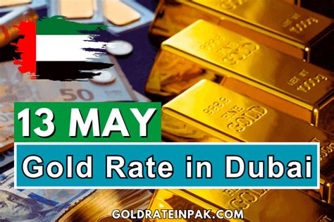 Gold Rate In Dubai 13 May 2023 Visa Sponsorships