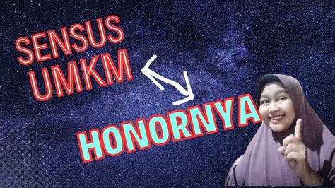 Sensus Umkm Honornya Berapa Honor Sensus Umkm Youtube