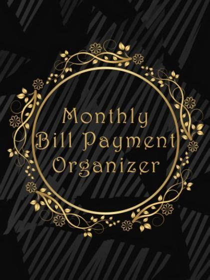 Monthly Bill Payment Organizer: Simple Monthly Bill Payment Tracker And ...