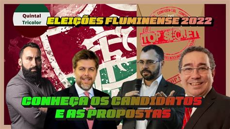 IMPORTANTE ELEIÇÕES NO FLUMINENSE CONHEÇA OS PRÉ CANDIDATOS YouTube