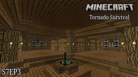 Minecraft Tornado Survival Localized Weather Mod S7Ep3 Storage Room