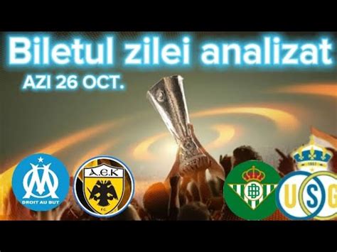 Pariuri Bune Europa League Pe Biletul Zilei Azi Octombrie Youtube