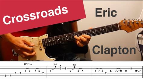 Crossroads Cream Eric Clapton Guitar Tab And Demonstration Solo 1 Intro Pdf Incl