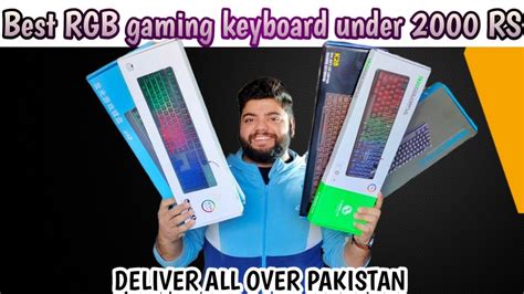 The Best Rgb Gaming Keyboards In Pakistan All Under K Best Price