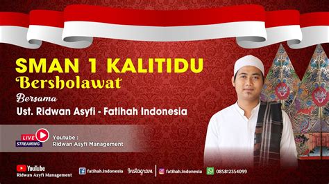 Live SMAN 1 KALITIDU Bersholawat Bersama Ust Ridwan Asyfi Fatihah