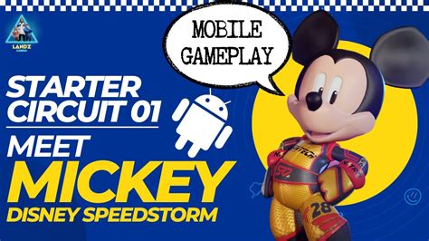 Disney Speedstorm Mobile Meet Mickey Mouse Chapter All