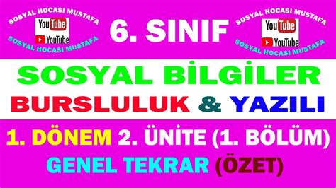 6 SINIF SOSYAL BİLGİLER 1 DÖNEM 2 ÜNİTE 1 BÖLÜM GENEL TEKRAR ÖZET