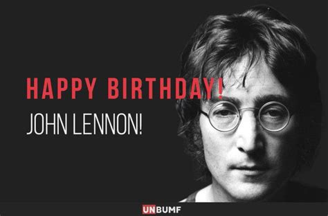 John Lennon S Birthday Celebration Happybday To