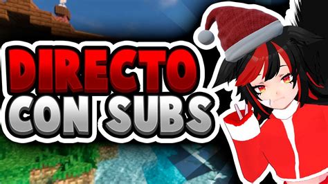 Directo De Minecraft No Premiun Con Subs Vtuber Con Faldita