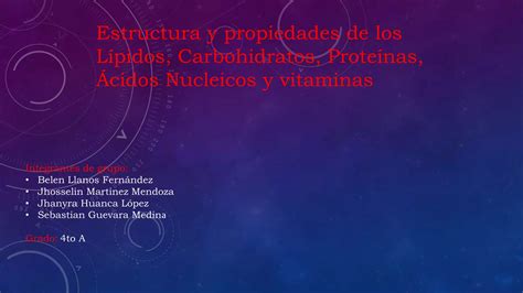 Estructura Y Propiedades De Los Carbohidratos Lipidos Proteinas Y