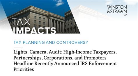 Lights Camera Audit High Income Taxpayers Partnerships