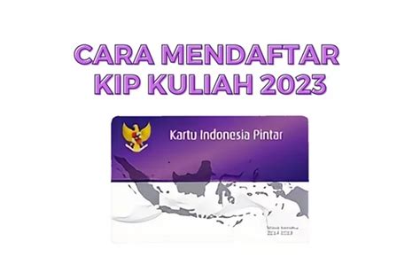 Syarat Membuat KIP Kuliah Apa Saja Ini Dia Syarat Daftar KIP Kuliah