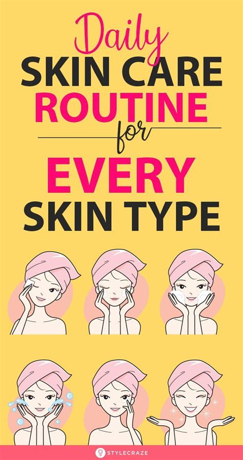 Daily Skin Care Routine 5 Simple Steps For Every Skin Type Daily