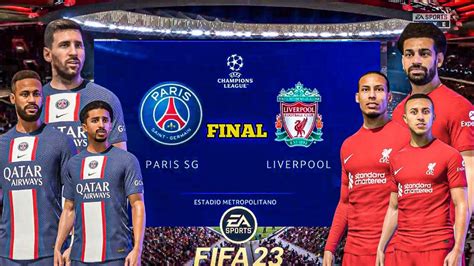 Fifa Psg Vs Liverpool Uefa Champions League Final Full Match