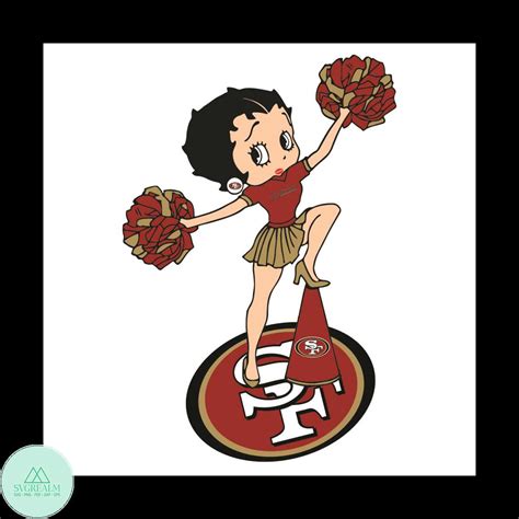 Cheer Betty Boop San Francisco 49ers Svg Sport Svg San Fra Inspire