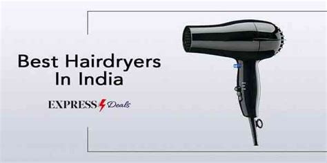 Best Hair Dryers In India February Buyers Guide