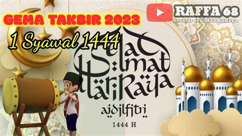 Gema Takbir Idul Fitri Full Beduk Youtube