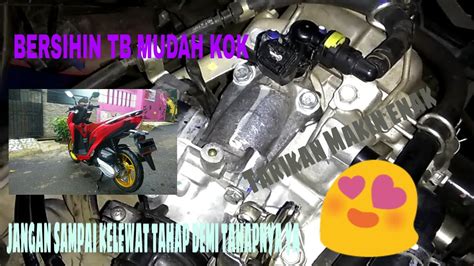 Bersihin Throttle Body Honda Mudah Servis VARIO 125 150 YouTube