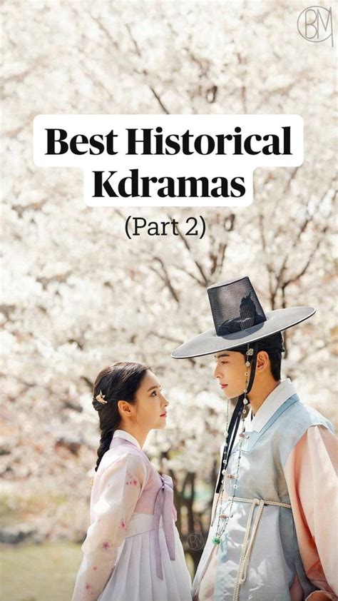 Best Historical Korean Dramas Part Period Kdramas Kdrama