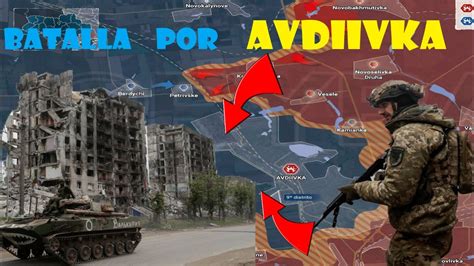 El Bastion Ucraniano De Avdiivka La Batalla Por Avdiivka Desarrollo Y