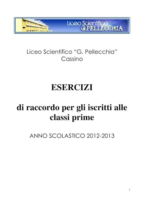 Pdf Esercizi Di Raccordo Per Gli Iscritti Alle Classi Prime Classi