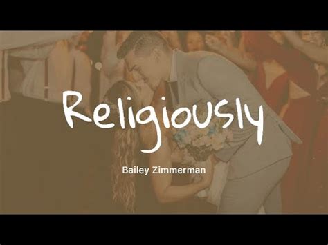 Bailey Zimmerman Religiously Lyrics Youtube