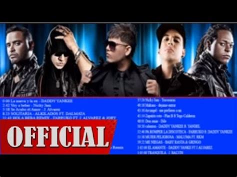 Daddy Yankee Nicky Jam J Alvarez Plan B Farruko Zion Yandel