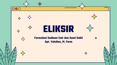 Eliksir Formulasi Sediaan Cair Dan Semi Solid Youtube