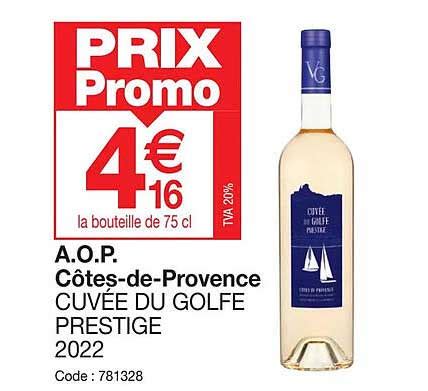 Offre A o p Côtes de provence Cuvée Du Golfe Prestige 2022 chez Promocash