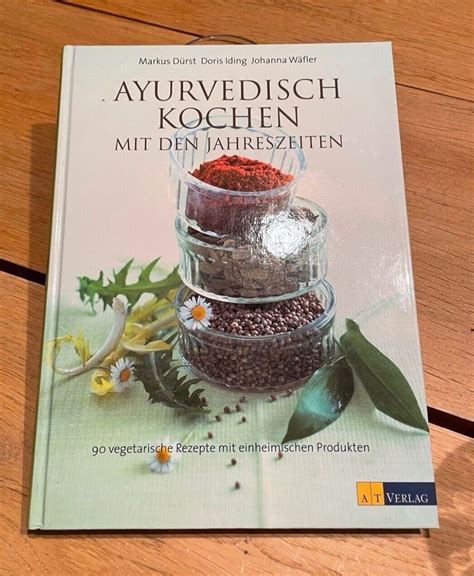 Ayurvedisch Kochen Mit Den Jahreszeiten EBay