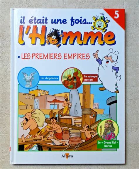 LIVRE BD Il Était Une Fois l homme N5 Les Premiers Empires Albert