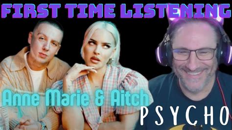 Anne Marie X Aitch PSYCHO Reaction YouTube