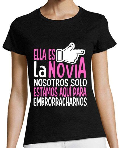 Camiseta Despedida De Soltera Ella Es La Novia LaTostadora Fotos