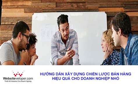 Xây dựng Chiến lược Bán hàng cho Doanh nghiệp Nhỏ Thiết Kế Website