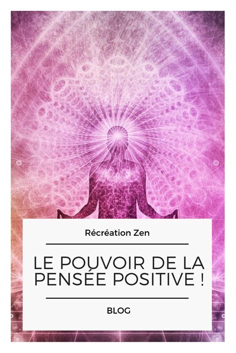 Le Pouvoir De La Pens E Positive Loi De L Attraction Mindset