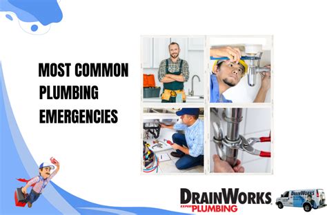 The Most Common Plumbing Emergencies Drainworks Toronto