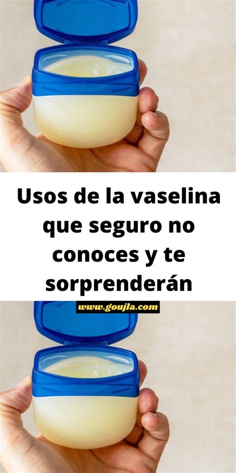 Usos de la vaselina que seguro no conoces y te sorprenderán Vaseline